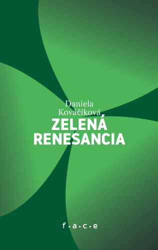 Könyv Zelená renesancia Daniela Kováčiková