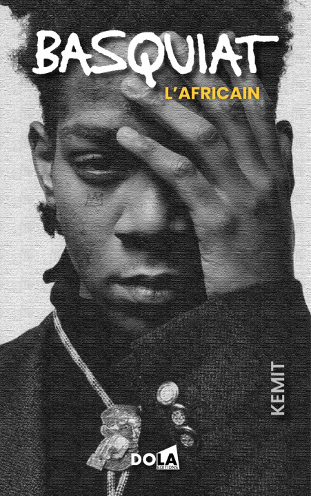 Book Basquiat, l'Africain Kemit
