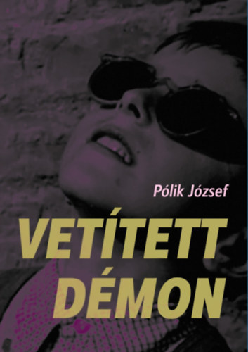 Livro Vetített démon Pólik József