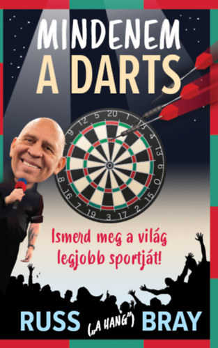 Kniha Mindenem a Darts Russ Bray
