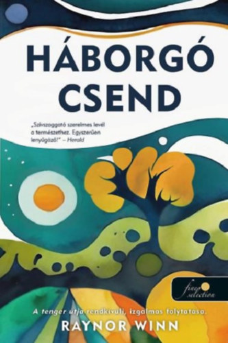 Carte Háborgó csend Raynor Winn