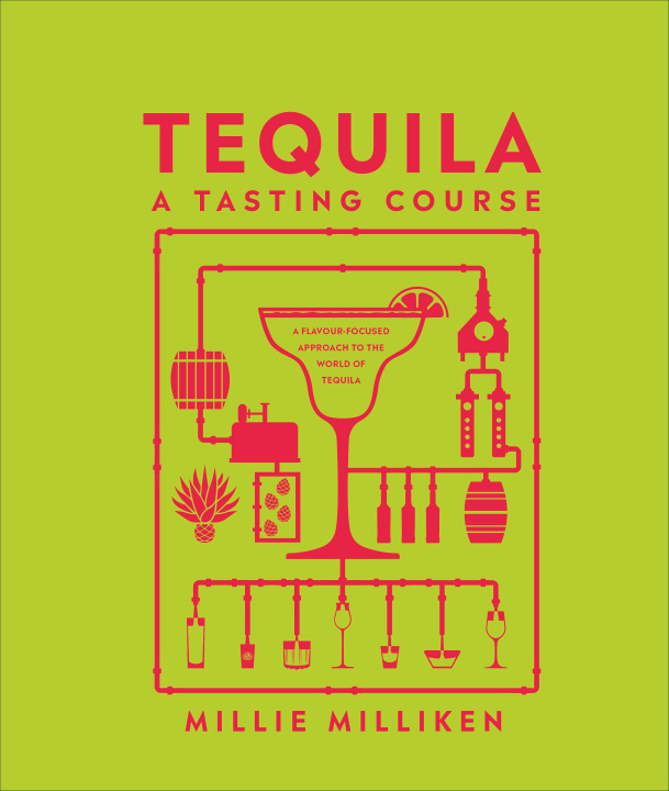 Buch Tequila: A Tasting Course Millie Milliken