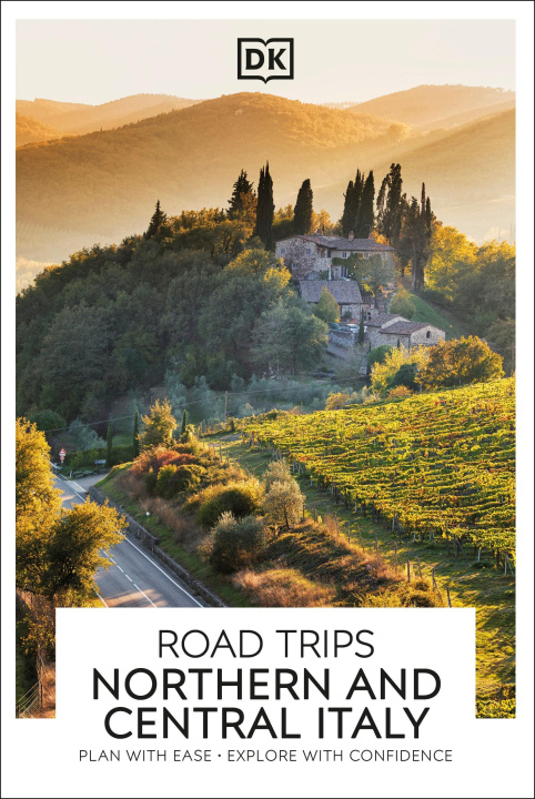 Kniha DK Road Trips Northern and Central Italy DK Travel