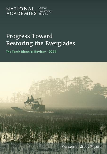 Knjiga Progress Toward Restoring the Everglades Division On Earth And Life Studies