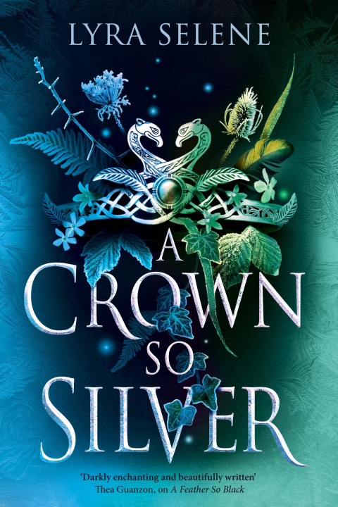 Kniha A Crown So Silver Lyra Selene