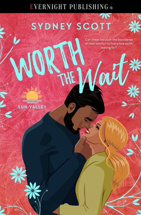 Knjiga Worth the Wait Sydney Scott
