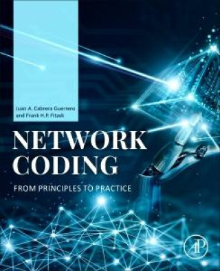 Book Network Coding Juan A. Cabrera Guerrero
