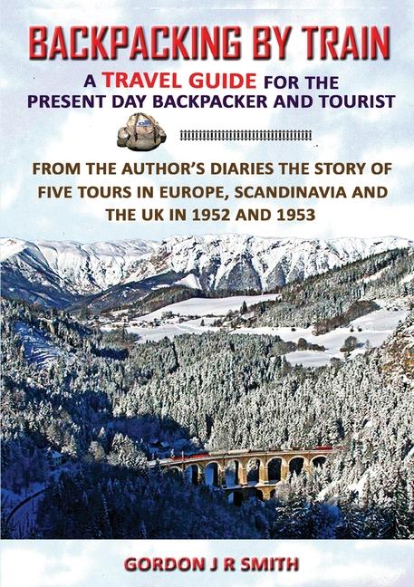 Knjiga Backpacking by Train Gordon Smith