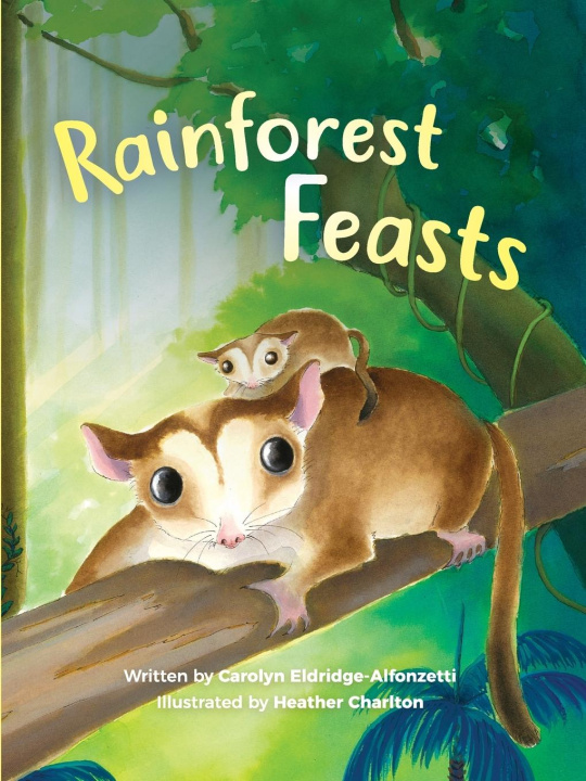 Knjiga Rainforest Feasts Heather Charlton