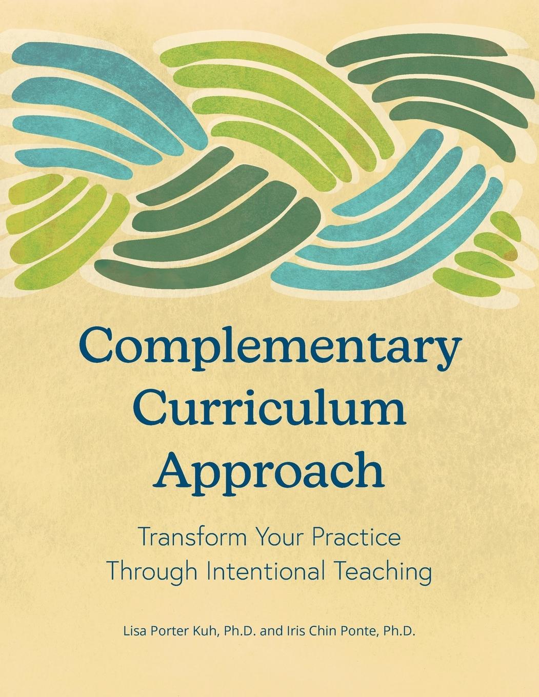 Knjiga Complementary Curriculum Approach Iris Chin Ponte