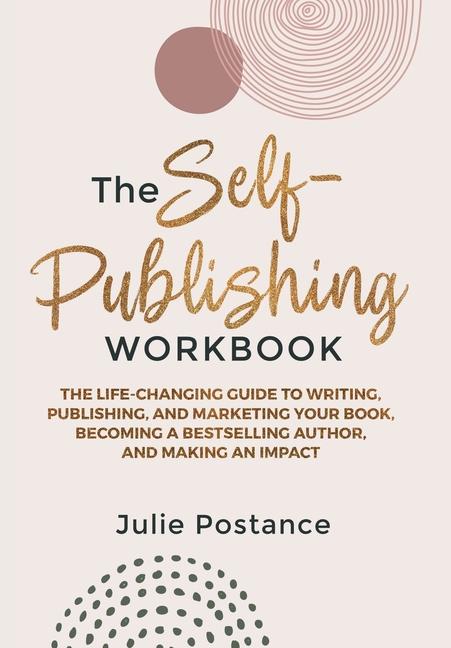 Knjiga The Self-Publishing Workbook Julie Postance