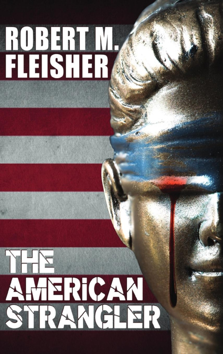 Boek The American Strangler Robert M. Fleisher