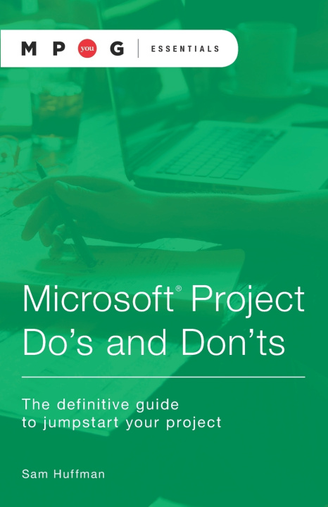 Knjiga Microsoft(R) Project Do's and Don'ts Sam Huffman