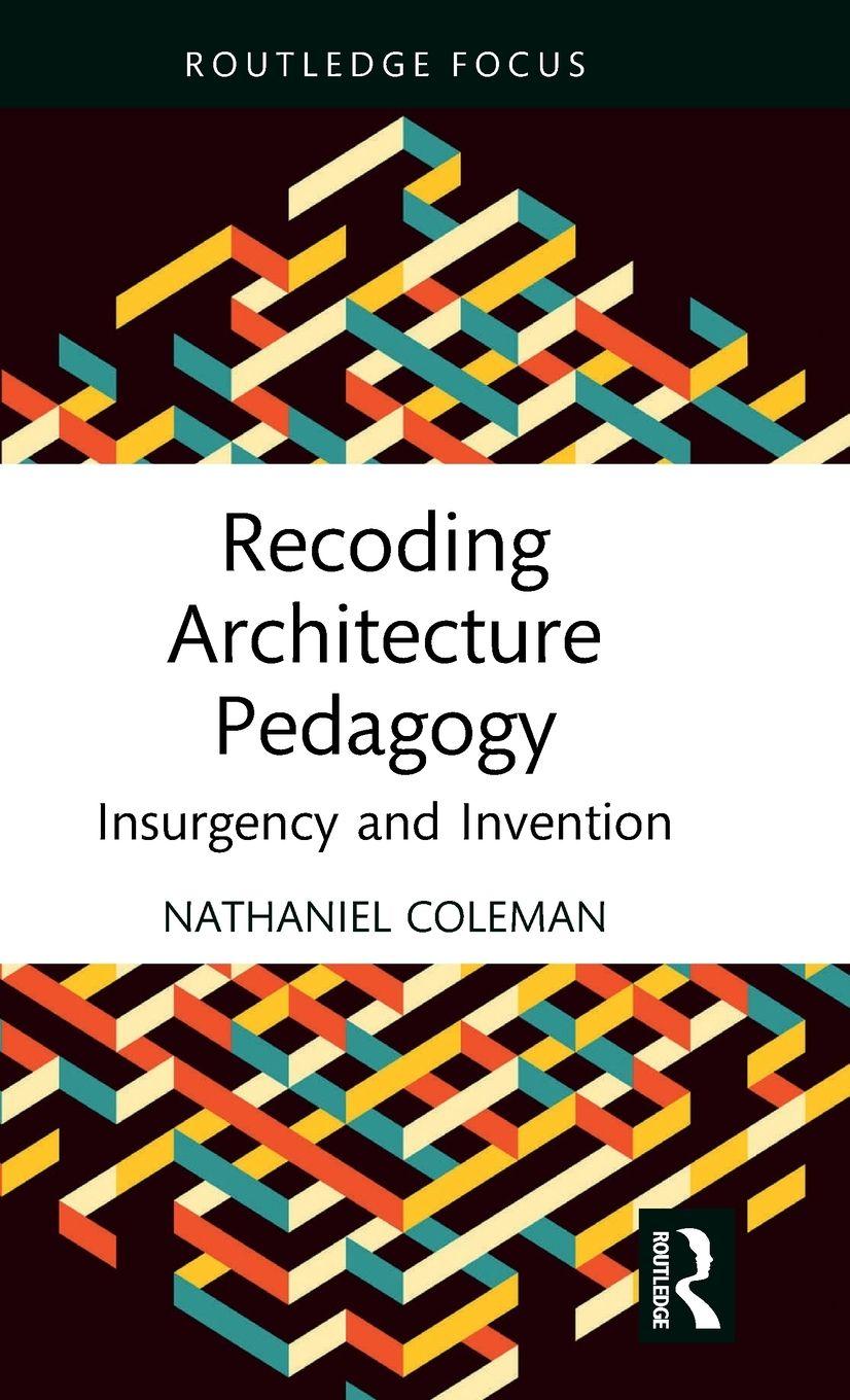 Book Recoding Architecture Pedagogy Nathaniel Coleman