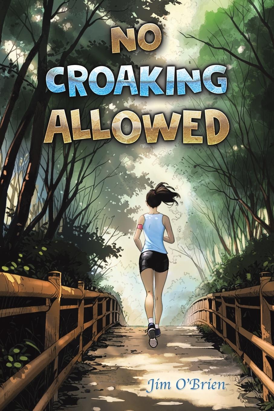 Knjiga No Croaking Allowed Jim O’Brien
