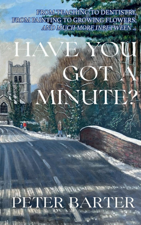 Carte Have You Got a Minute? Peter Barter