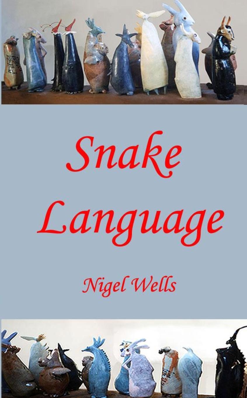 Knjiga Snake Language Nigel Wells