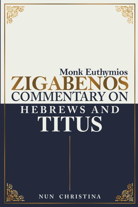 Carte Commentary on Hebrews and Titus Nun Christina