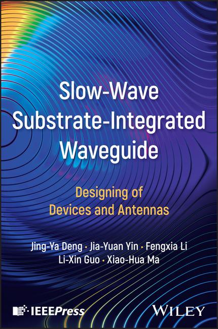 Carte Slow-Wave Substrate-Integrated Waveguide Jia-Yuan Yin