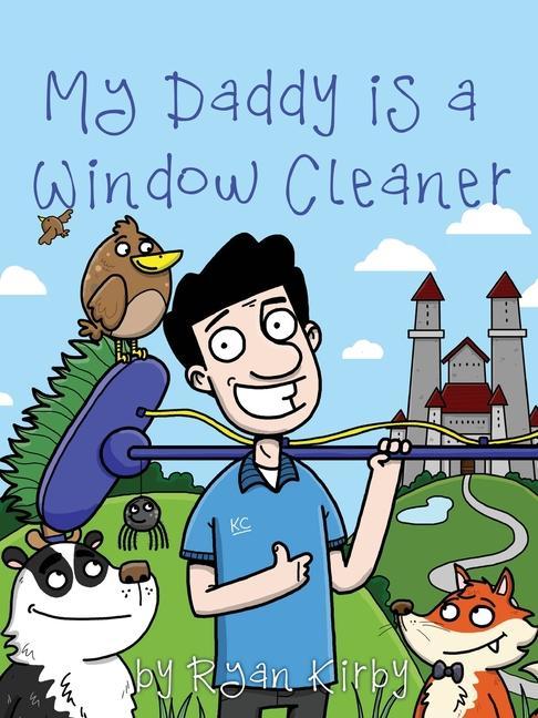 Knjiga My Daddy's a Window Cleaner Ryan Kirby