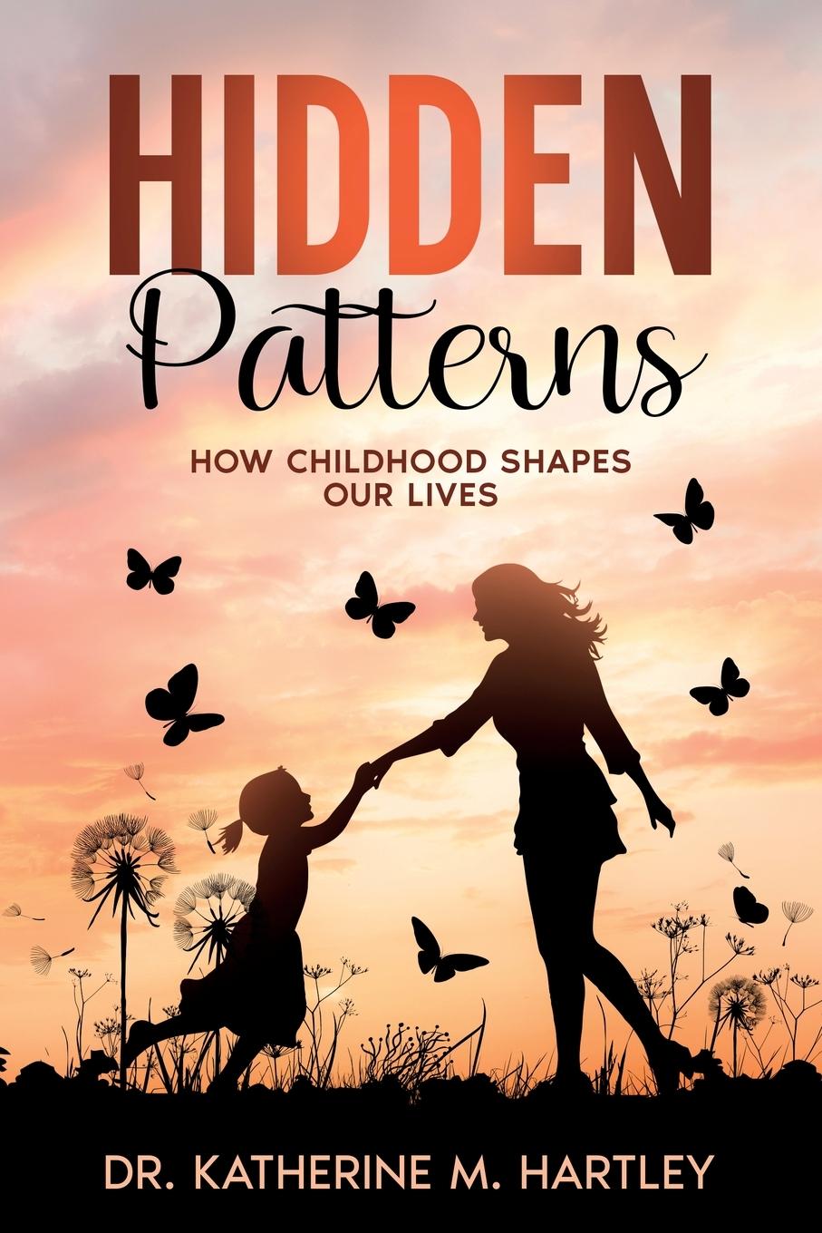 Knjiga Hidden Patterns Dr. Katherine M. Hartley