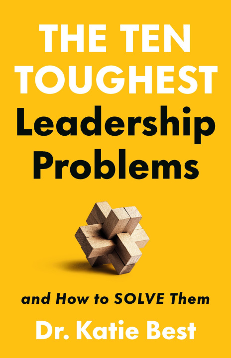 Boek The Ten Toughest Leadership Problems Best