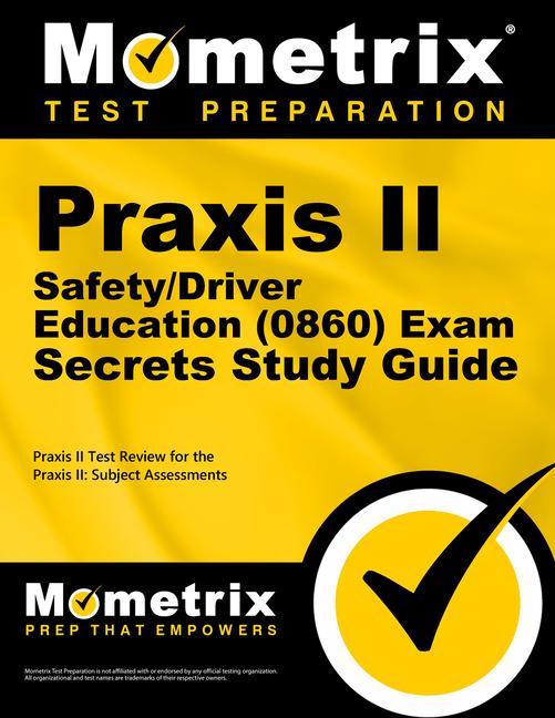 Knjiga PRAXIS II Safety/Driver Education (0860) Exam Secrets Study Guide 