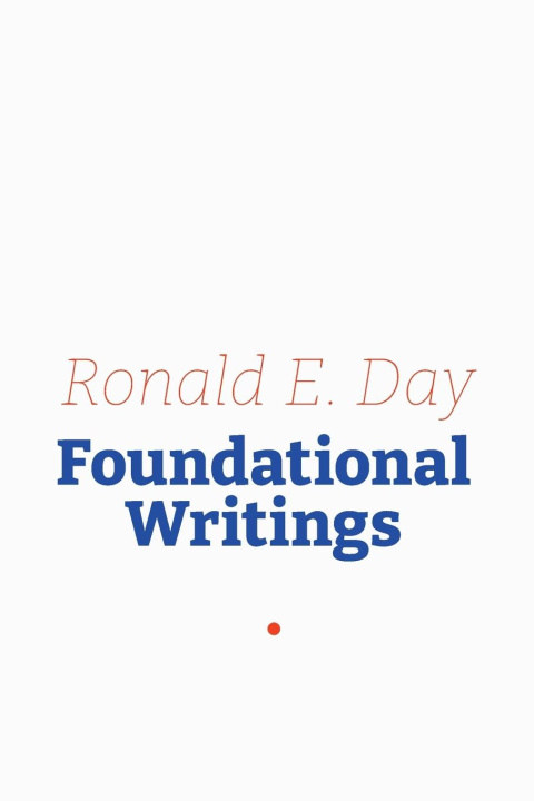 Knjiga Ronald E. Day Ronald E. Day