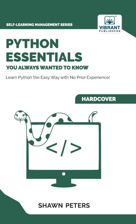 Knjiga Python Essentials You Always Wanted to Know Vibrant Publishers