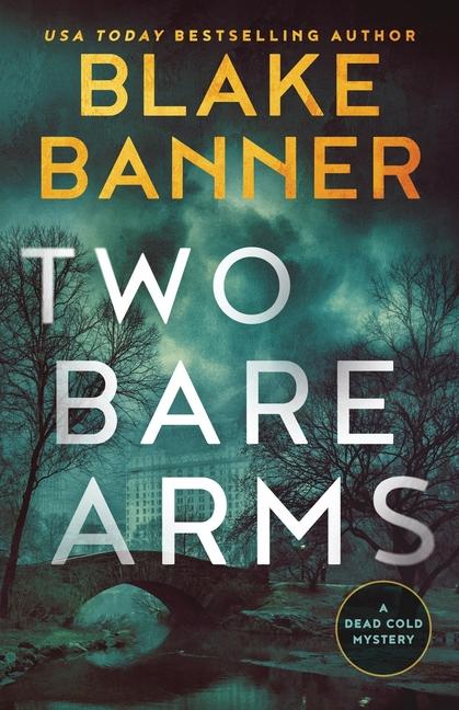 Kniha Two Bare Arms Blake Banner