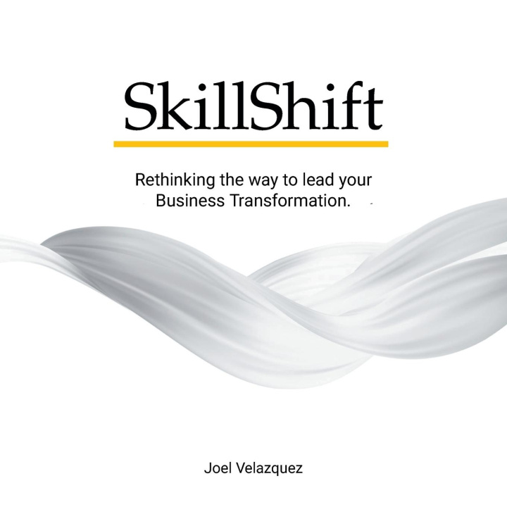Knjiga SkillShift Joel Velazquez