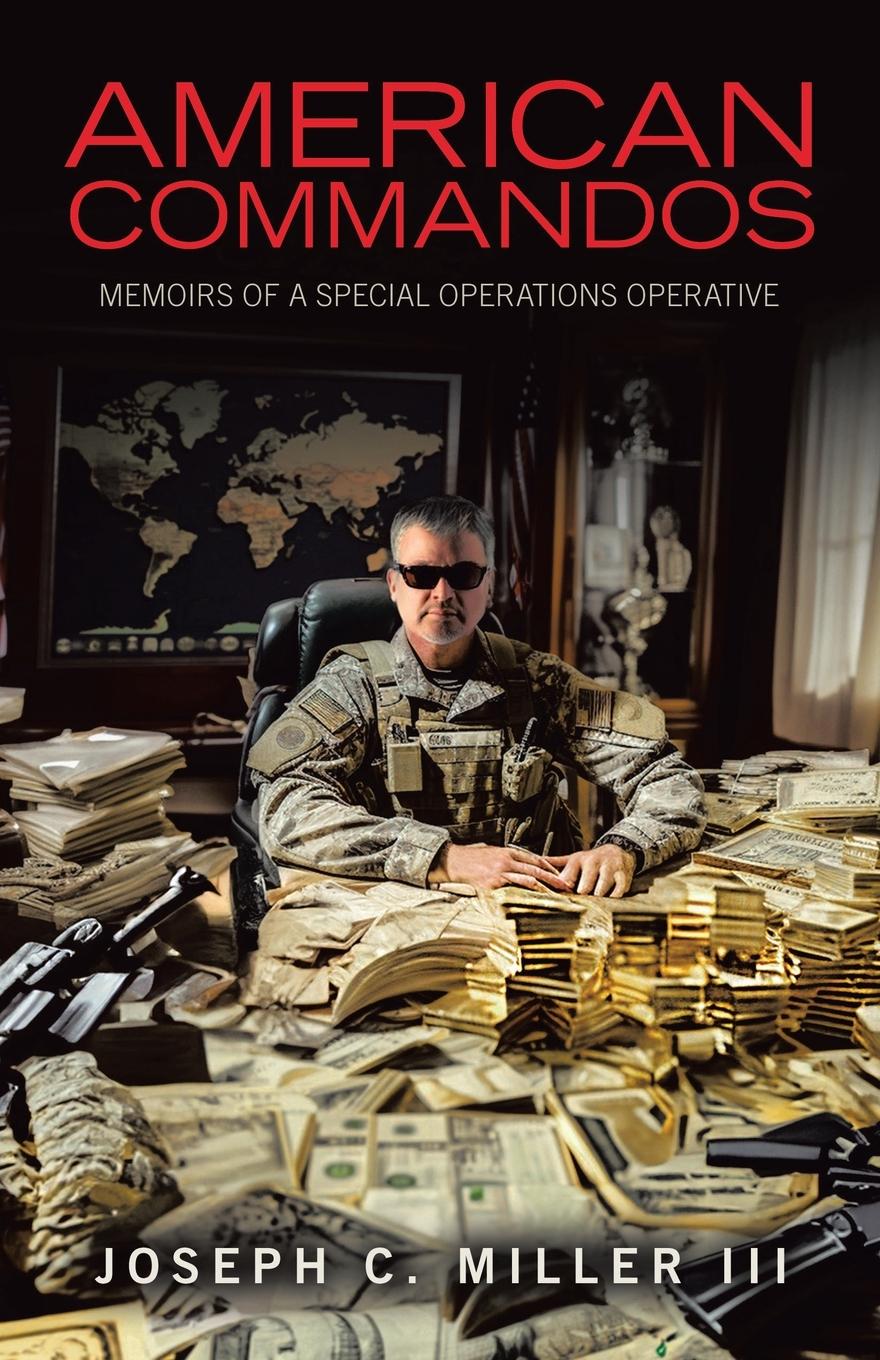 Knjiga American Commandos Joseph C. Miller III