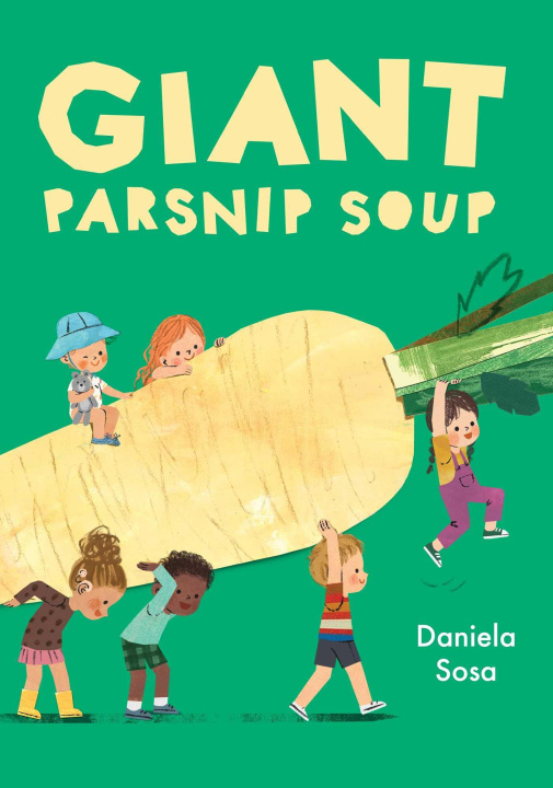 Книга GIANT PARSNIP SOUP SOSA DANIELA