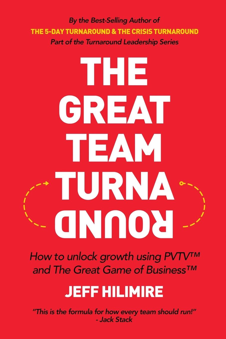 Boek The Great Team Turnaround (Part of the Turnaround Leadership Series) Jeff Hilimire