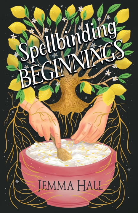 Kniha Spellbinding Beginnings Jemma Hall