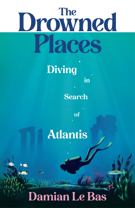 Buch The Drowned Places Damian Le Bas