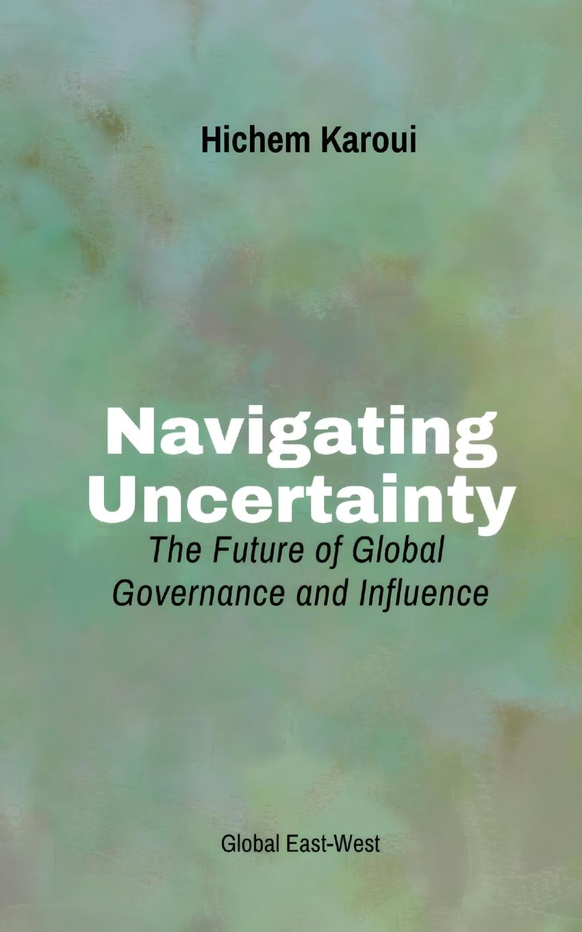 Knjiga Navigating Uncertainty Hichem Karoui