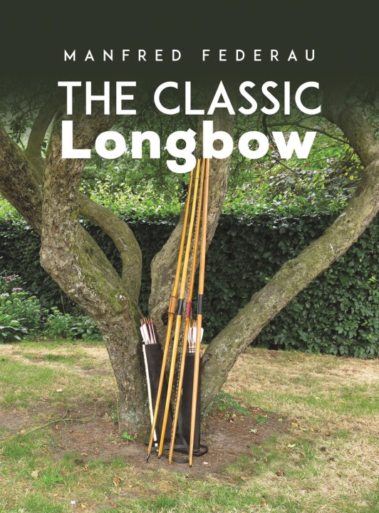 Book The Classic Longbow Manfred Federau