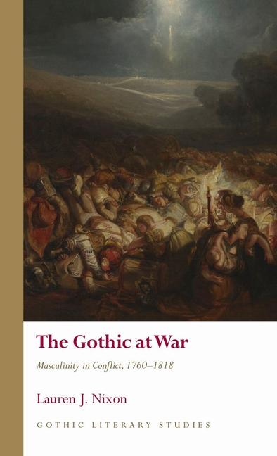 Knjiga The Gothic at War Lauren J. Nixon