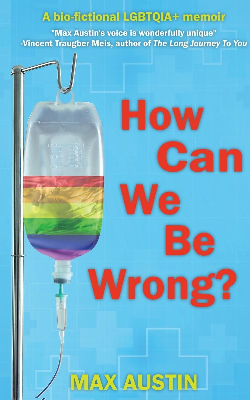 Knjiga How Can We Be Wrong? Max Austin