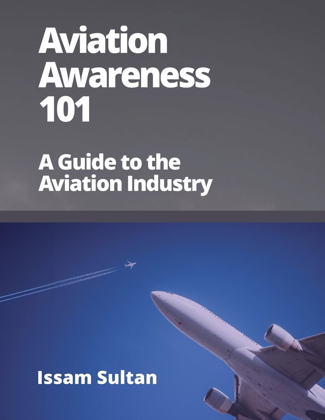 Buch Aviation Awareness 101 Issam Sultan