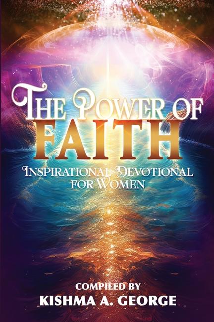 Libro The Power of Faith Kishma A. George