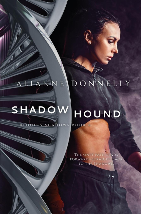 Knjiga Shadow Hound Alianne Donnelly