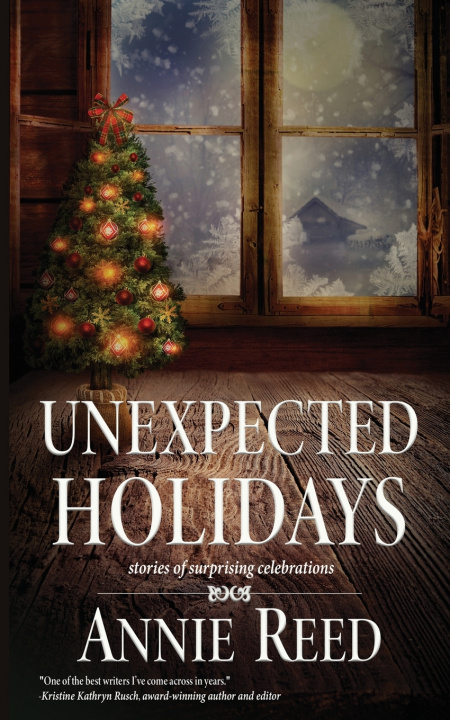 Knjiga Unexpected Holidays Annie Reed