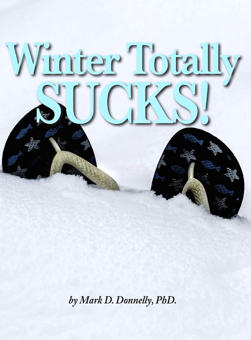 Libro Winter Totally Sucks! 