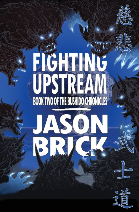 Книга Fighting Upstream Jason Brick