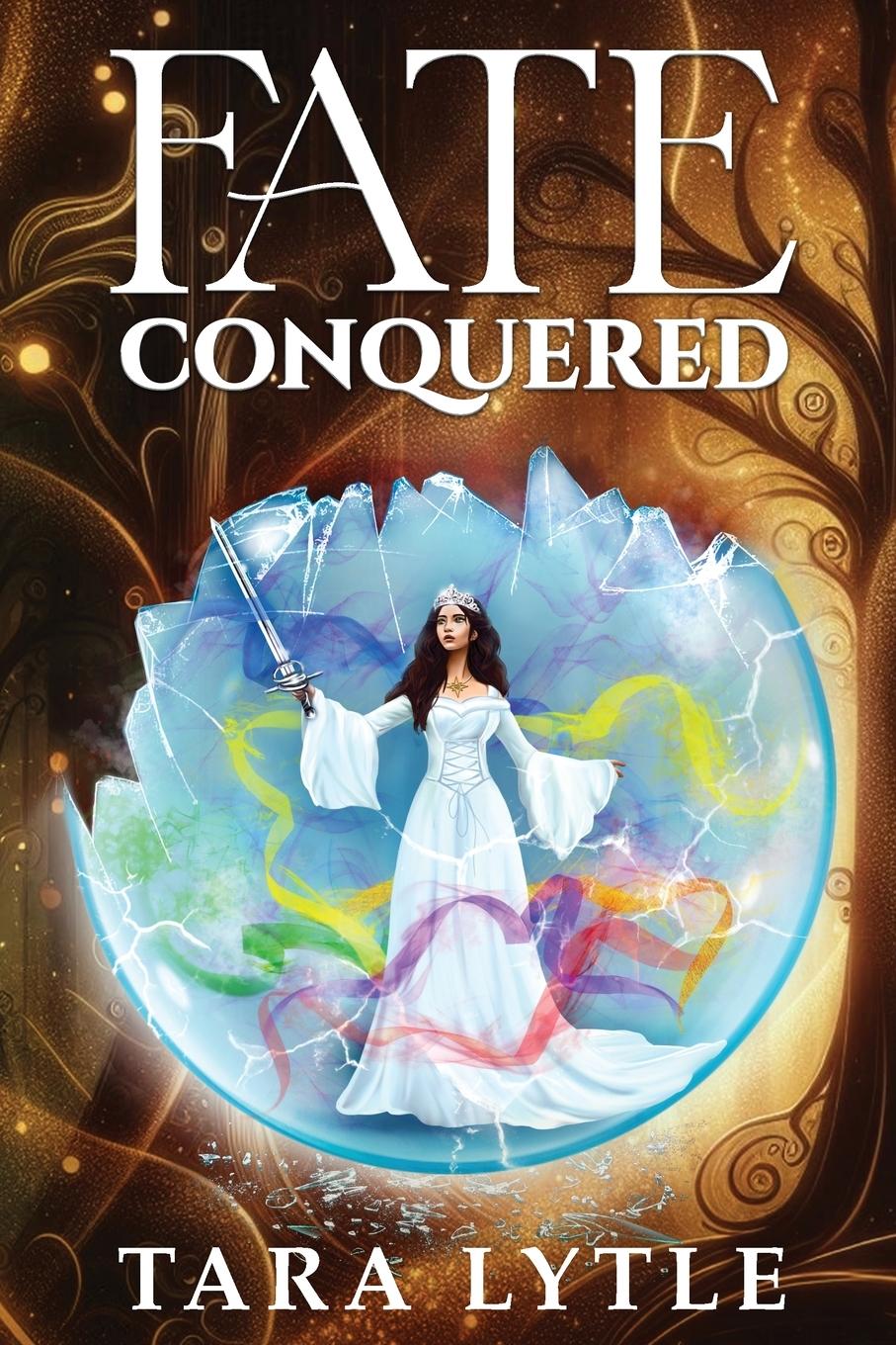Kniha Fate Conquered Tara Lytle