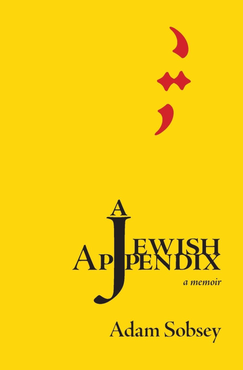Knjiga A Jewish Appendix Adam Sobsey