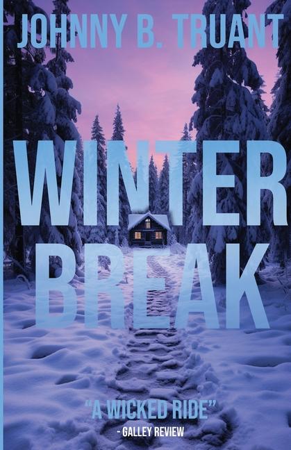Knjiga Winter Break Johnny B. Truant