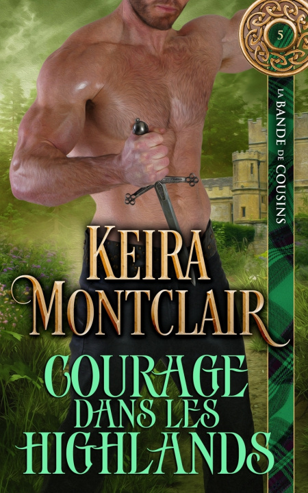 Книга Courage dans les Highlands Sophie Salaun